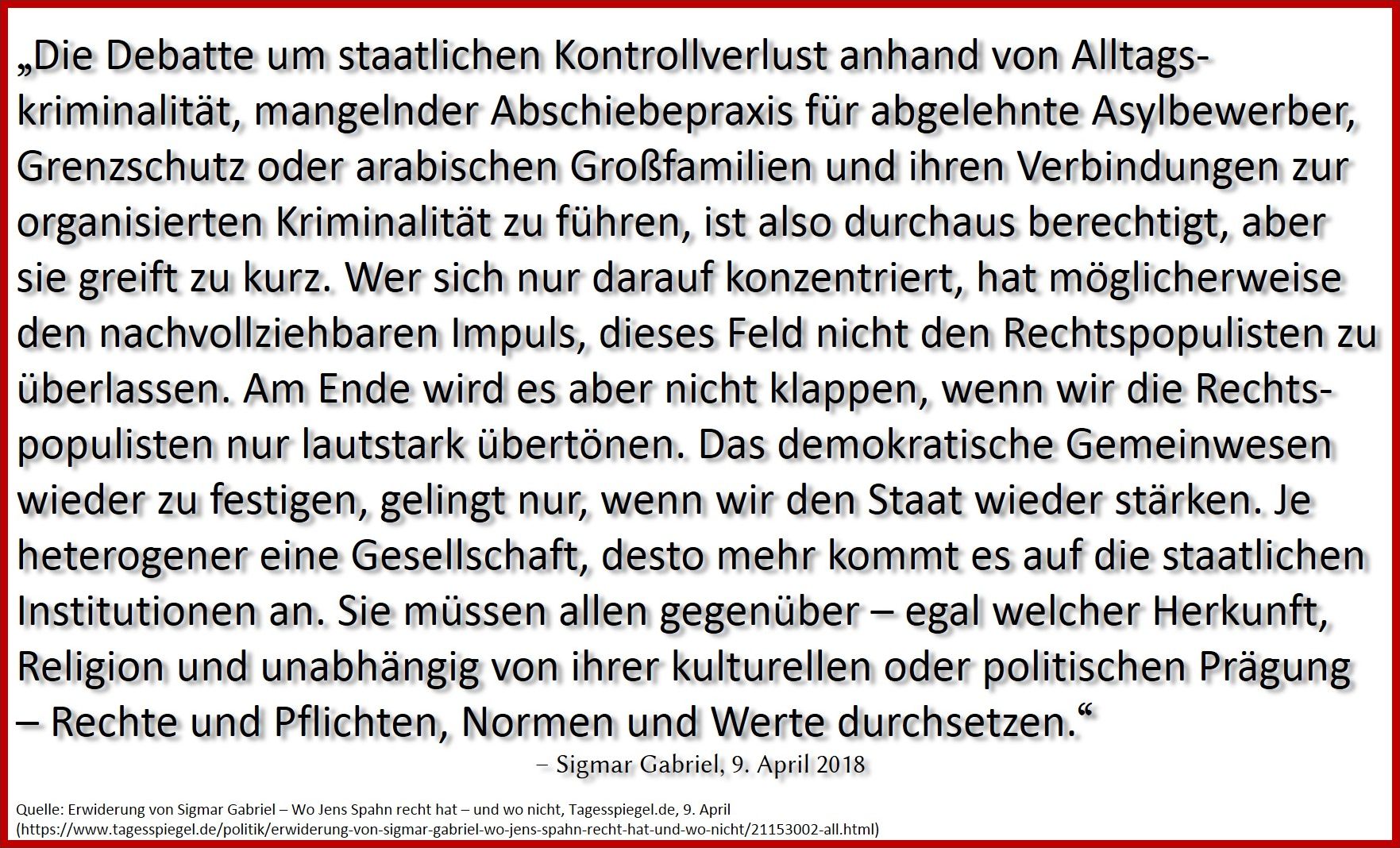ein zweiter Auszug aus dem selben Beitrag Sigmar Gabriels für den Tagesspiegel Auszug aus einem Beitrag Sigmar Gabriels für den Tagesspiegel